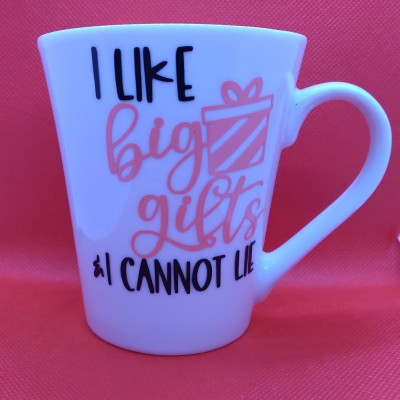 I Like Big Gifts & I Cannot Lie Mug