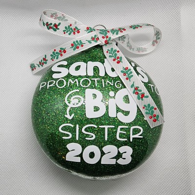 Santa's Promoting Me To A Big Sister 2023 Ornament