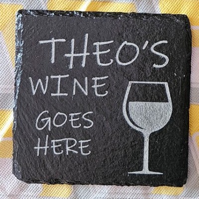 Customizable Wine Goes Here Slate Coaster